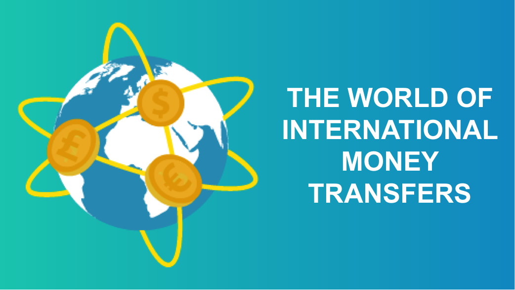 What Are International Money Transfers?